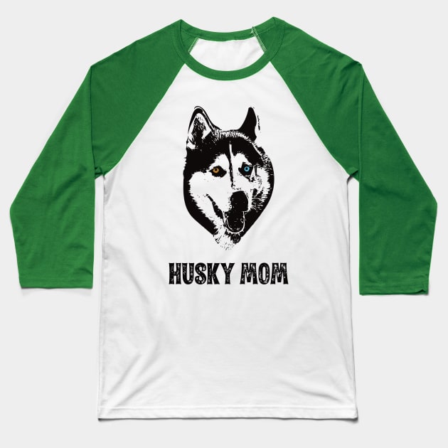 Husky Mom - Siberian Husky Mom Baseball T-Shirt by DoggyStyles